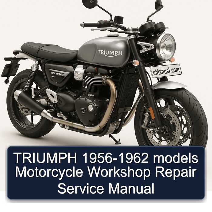 TRIUMPH 1956-1962 models Motorcycle Workshop Repair Service Manual