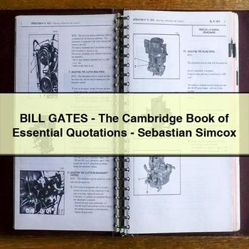 Bill Gates-the Cambridge Book of Essential Quotations-Sebastian Simcox PDF Download