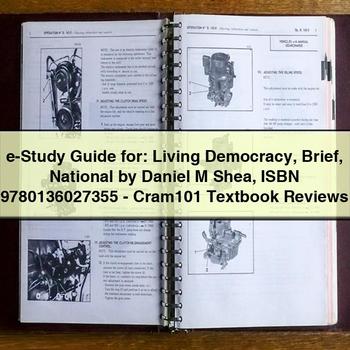 E-Study Guide For: Living Democracy Brief National by Daniel M Shea Isbn 9780136027355-Cram101 Textbook Reviews PDF Download