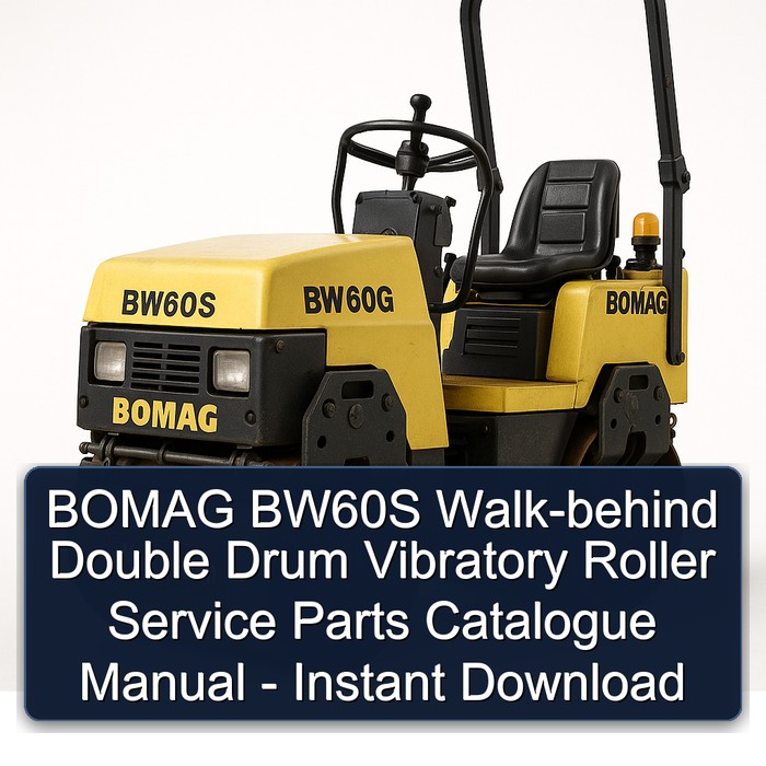 BOMAG BW60S Walk-behind double drum vibrat Roller Service Parts Catalogue Manual Instant Download SN10104000111-10104002000 PDF