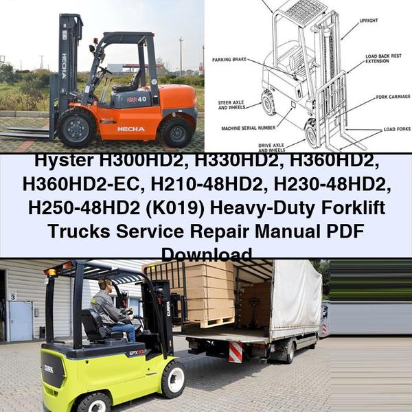 Hyster H300HD2 H330HD2 H360HD2 H360HD2-Ec H210-48HD2 H230-48HD2 H250-48HD2 (K019) Forklift Trucks Workshop Service Repair Manual PDF Download