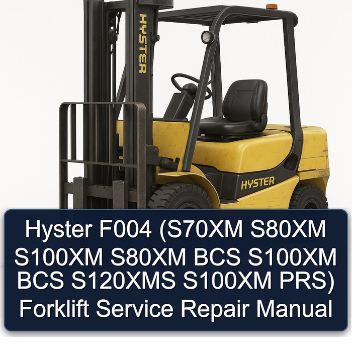 Manual de Servicio y Reparación de Montacargas Hyster F004 (S70XM, S80XM, S100XM, S80XM BCS, S100XM BCS, S120XMS, S100XM PRS)