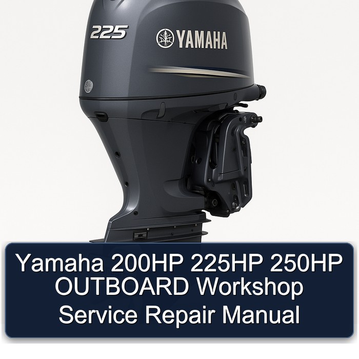 Yamaha 200HP 225HP 250HP OUTBOARD Workshop Manual de servicio y reparación