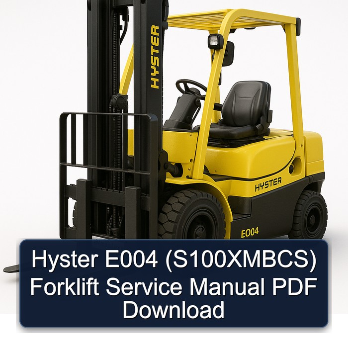 Hyster E004 (S100XMBCS) Gabelstapler - Servicehandbuch PDF Download