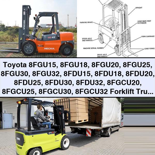 Toyota 8FGU15 to 8FGCU32 Forklift Trucks Workshop Service Repair Manual PDF Download