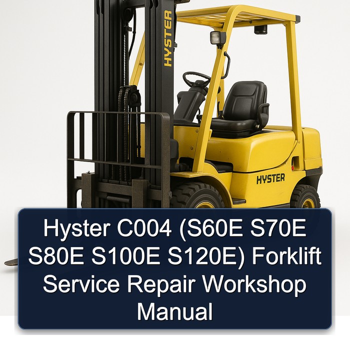 Manual de Servicio y Reparación de Montacargas Hyster C004 (S60E S70E S80E S100E S120E)