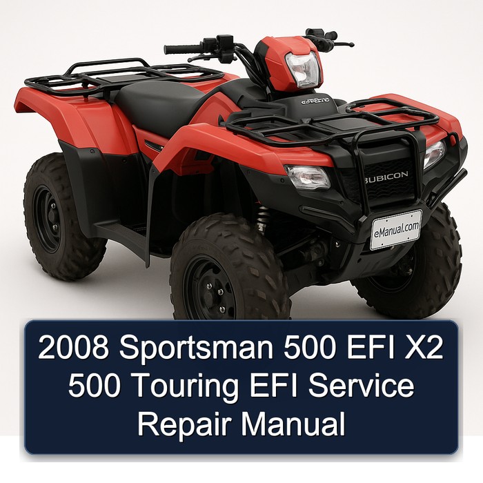 2008 Sportsman 500 EFI X2 500 Touring EFI Manual de servicio y reparación