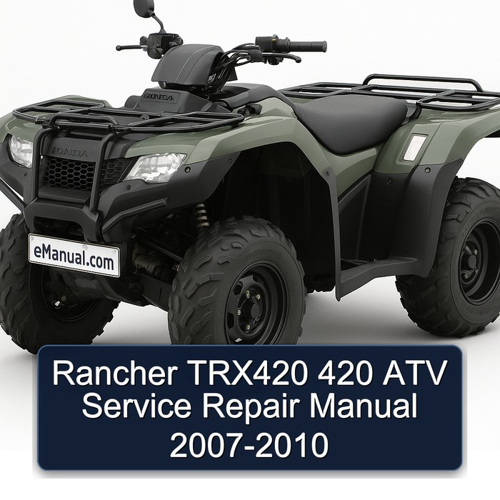 Rancher TRX420 420 ATV Manual de servicio y reparación 2007-2010