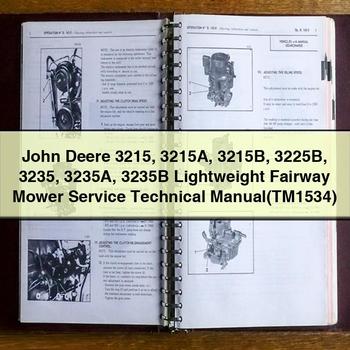 John Deere 3215 3215A 3215B 3225B 3235 3235A 3235B Lightweight Fairway Mower Service Technical Manual(TM1534) 