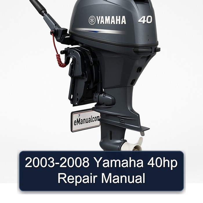 2003-2008 Yamaha 40hp Repair Manual
