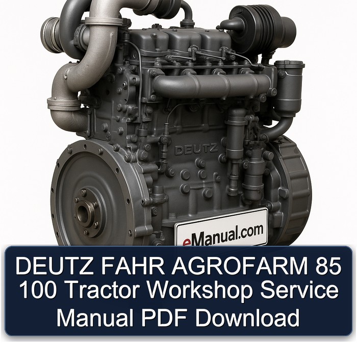 DEUTZ FAHR AGROFARM 85 100 Tractor Workshop Service Manual PDF Download