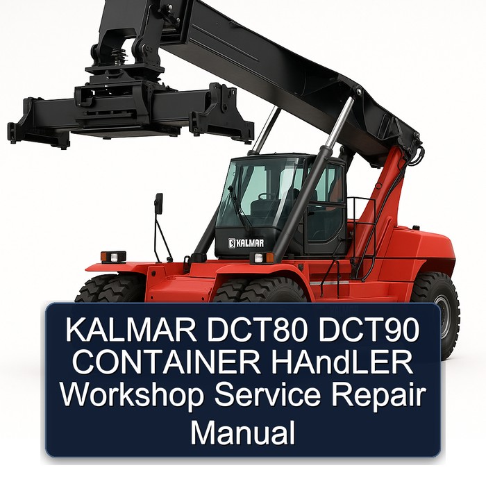 Kalmar DCT80 DCT90 Container Handler Workshop Service Repair Manual PDF Download