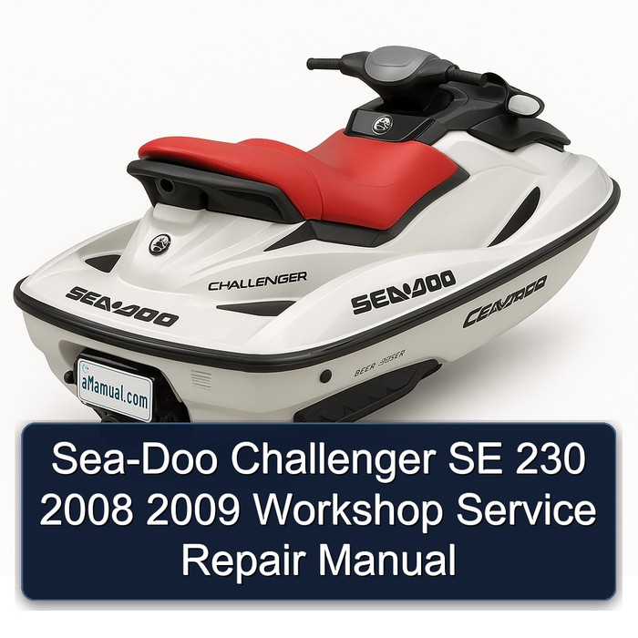 Sea-Doo Challenger SE 230 2008 2009 Workshop Manual de servicio y reparación
