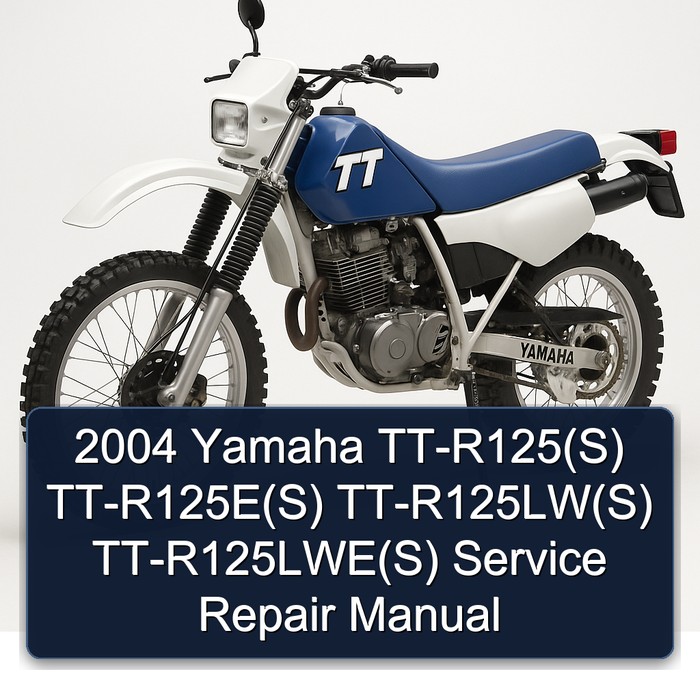 2004 Yamaha TT-R125(S) TT-R125E(S) TT-R125LW(S) TT-R125LWE(S) Service Repair Manual