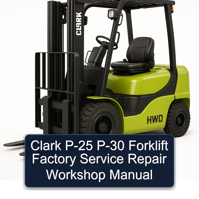Manual de Servicio, Reparación y Taller para Carretillas Elevadoras Clark P-25 y P-30 (SM-568)