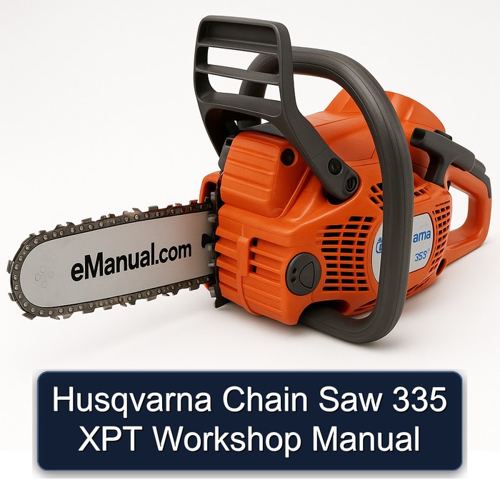 Husqvarna Chain Saw 335 XPT Workshop Manual