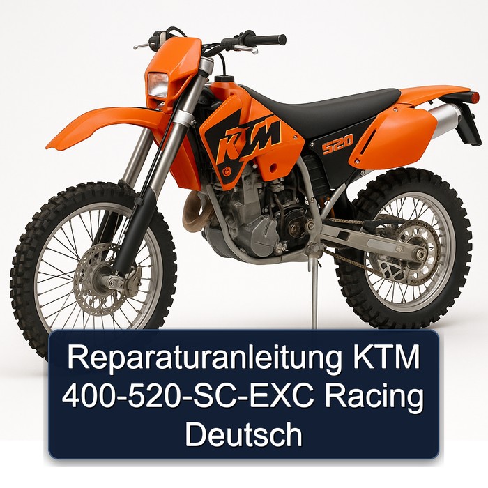 Reparaturanleitung KTM 400-520-SC-EXC Racing Deutsch
