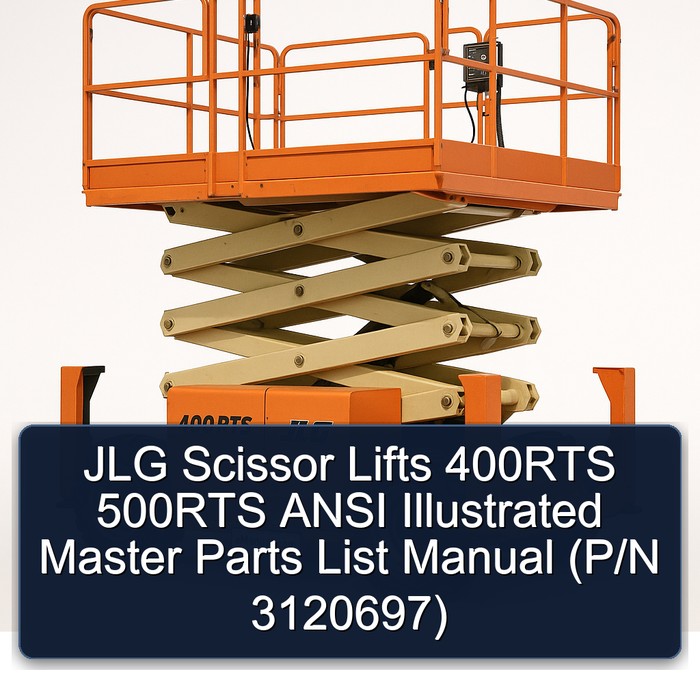 JLG Scissor Lifts 400RTS 500RTS ANSI Illustrated Master Parts List Manual  (P/N 3120697)