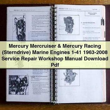 Mercury Mercruiser & Mercury Racing (Sterndrive) Marine Engines 1-41 1963-2008 Service Repair Workshop Manual  Pdf