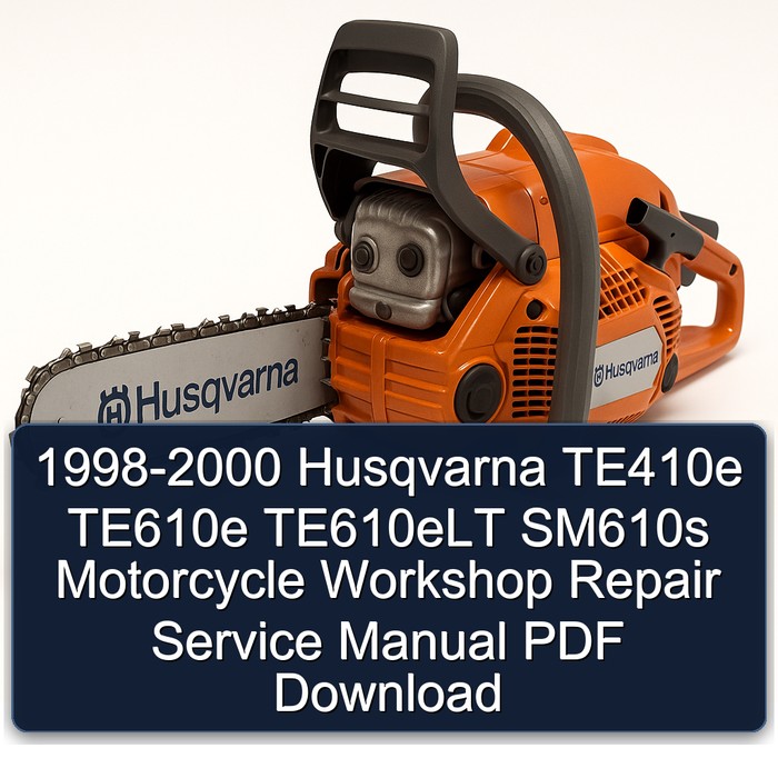 1998-2000 Husqvarna TE410e TE610e TE610eLT SM610s Motorcycle Workshop Repair Service Manual PDF Download