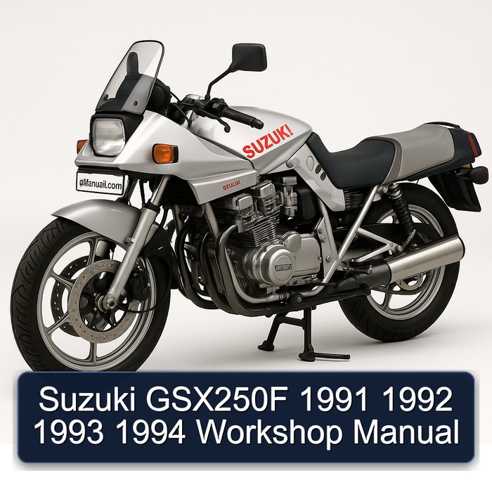 Suzuki GSX250F 1991 1992 1993 1994 Workshop Manual