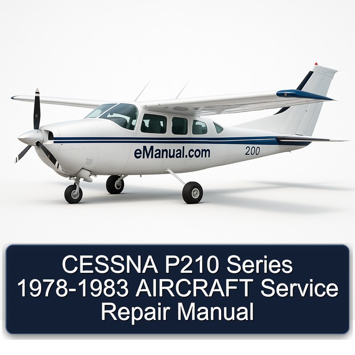CESSNA P210 Series 1978-1983 AIRCRAFT Service Repair Manual