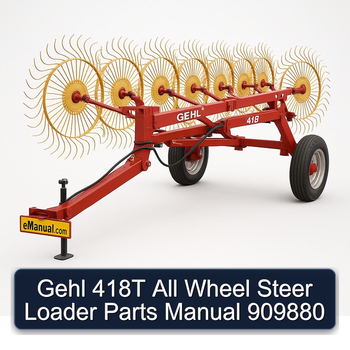 Manual de Piezas para Cargadora Gehl 418T con Dirección en Todas las Ruedas