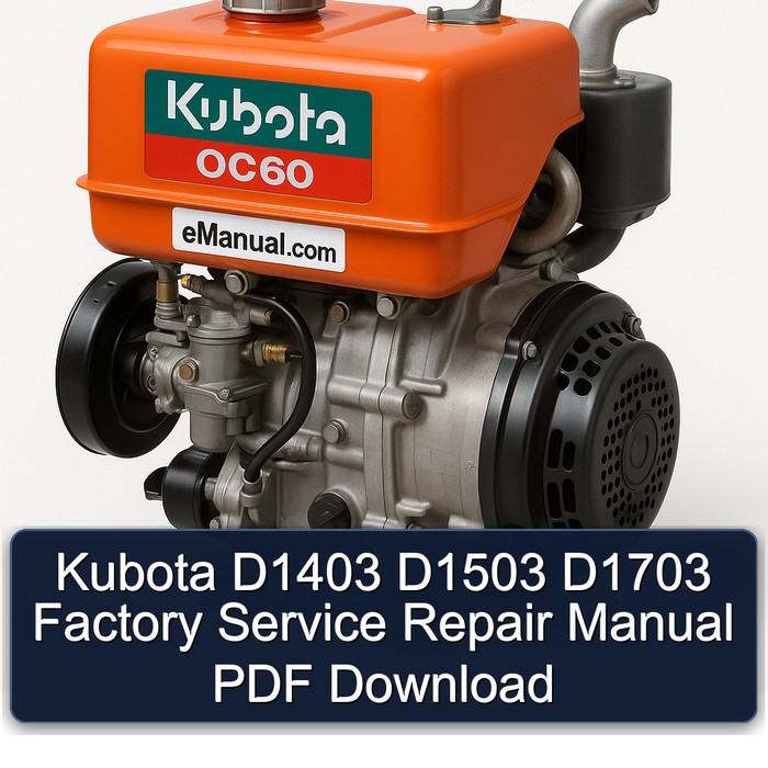 Manual de Servicio y Reparación Kubota D1403, D1503, D1703 (PDF)