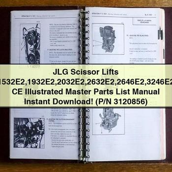 JLG Scissor Lifts 1532E2 1932E2 2032E2 2632E2 2646E2 3246E2 CE Illustrated Master Parts List Manual  (P/N 3120856)