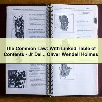 The Common Law: with Linked Table of Contents-Jr Del . Oliver Wendell Holmes PDF Download