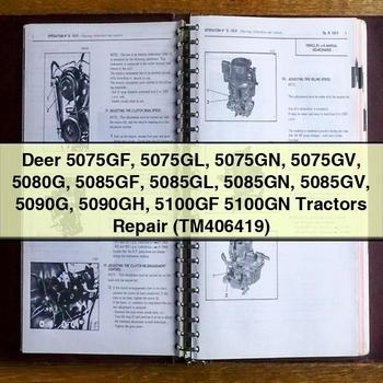 Deere 5075GF 5075GL 5075GN 5075GV 5080G 5085GF 5085GL 5085GN 5085GV 5090G 5090GH 5100GF 5100GN Tractors Repair (TM406419)