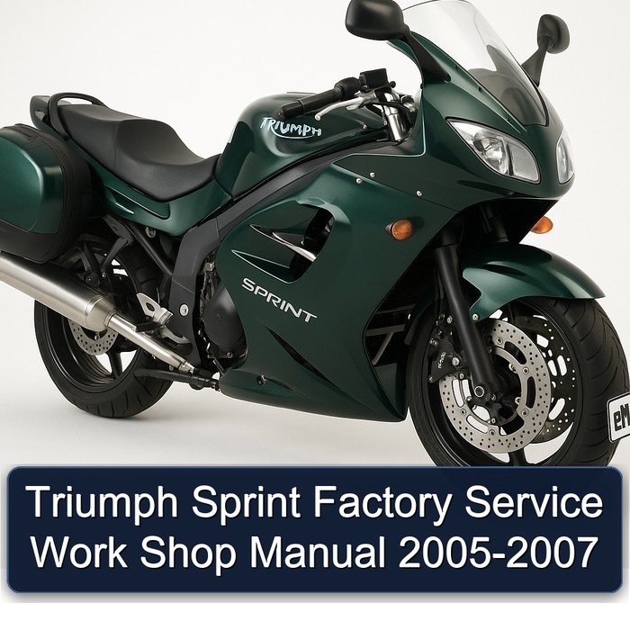 Triumph Sprint Factory Service Work Shop Manual 2005-2007