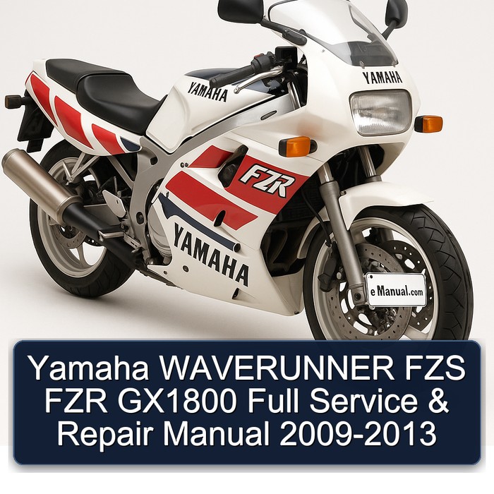Yamaha WAVERUNNER FZS FZR GX1800 Full Service & Repair Manual 2009-2013