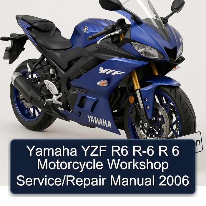 Yamaha YZF R6 R-6 R 6 Motorcycle Workshop Service/Repair Manual 2006