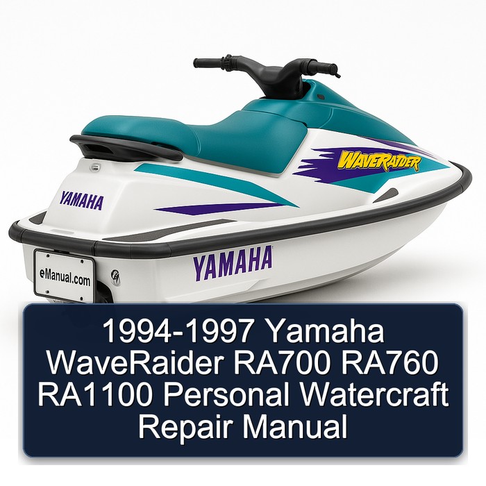1994-1997 Yamaha WaveRaider RA700 RA760 RA1100 Personal Watercraft Repair Manual