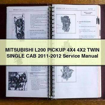 2011 Mitsubushi L200 Pickup 4X4 4X2 Twin Single Cab Workshop Service Repair Manual PDF Download