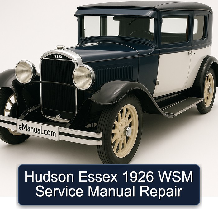 Hudson Essex 1926 WSM Service Manual Repair