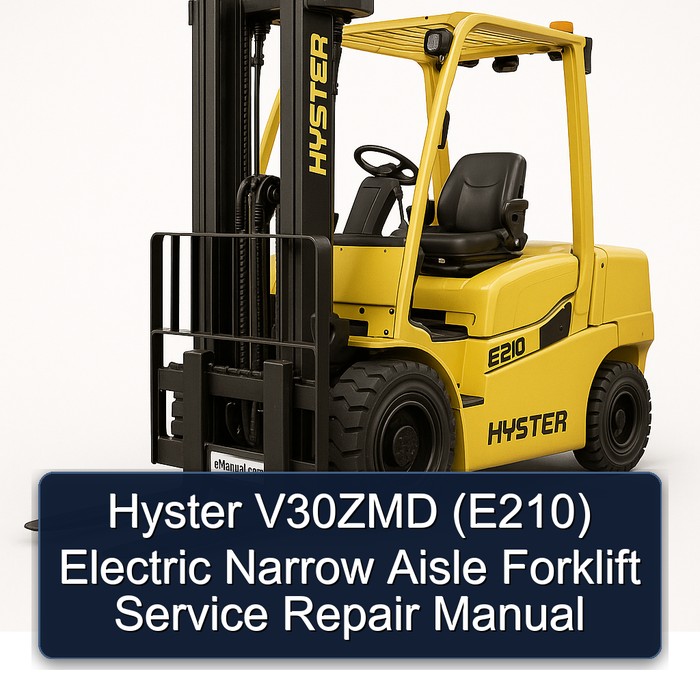 Manual de Servicio y Reparación de la Carretilla Elevadora Eléctrica de Pasillo Estrecho Hyster V30ZMD (E210)