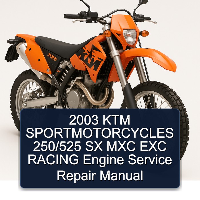 2003 KTM SPORTMOTORCYCLES 250/525 SX MXC EXC RACING Engine Manual de servicio y reparación