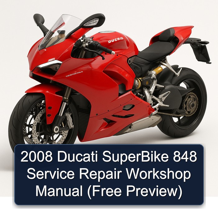 2008 Ducati SuperBike 848 Service Repair Workshop Manual (Free Preview)