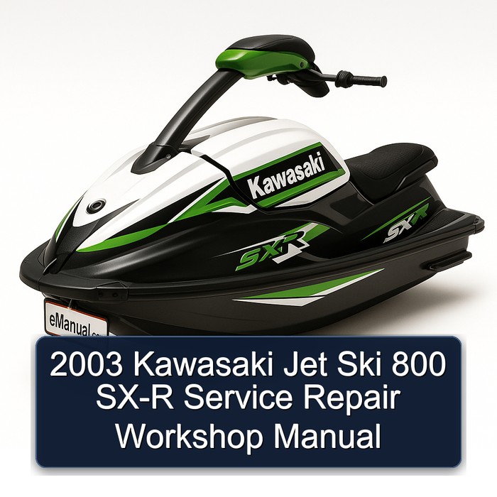 2003 Kawasaki Jet Ski 800 SX-R Service Repair Workshop Manual