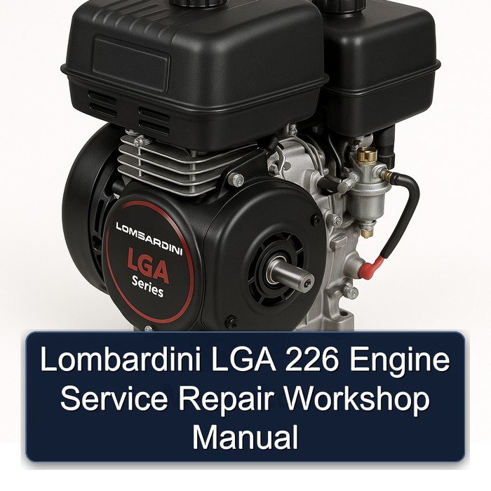 Lombardini LGA 226 Engine Service Repair Workshop Manual