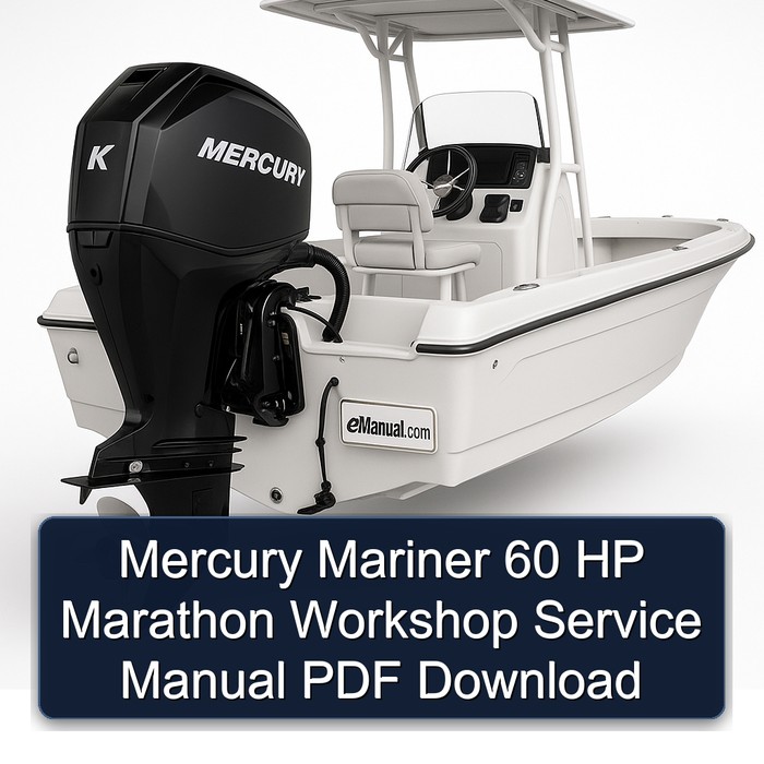 Mercury Mariner 60 HP Marathon Workshop Service Manual PDF Download