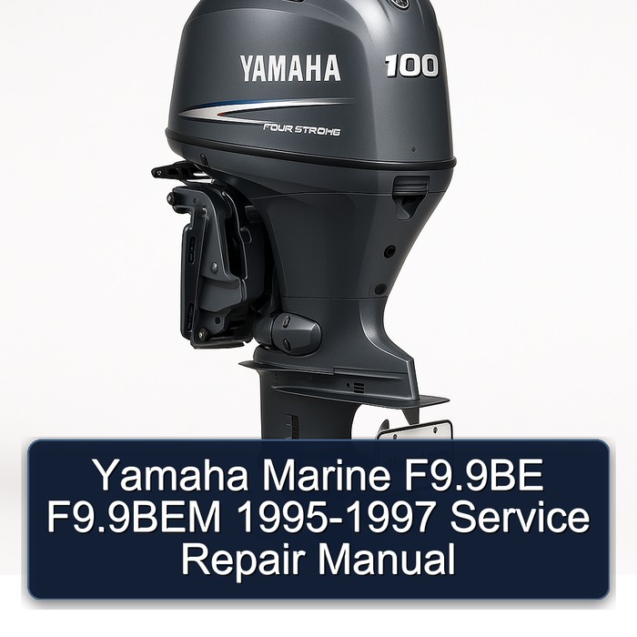 Yamaha Marine F9.9BE F9.9BEM 1995-1997 Service Repair Manual 