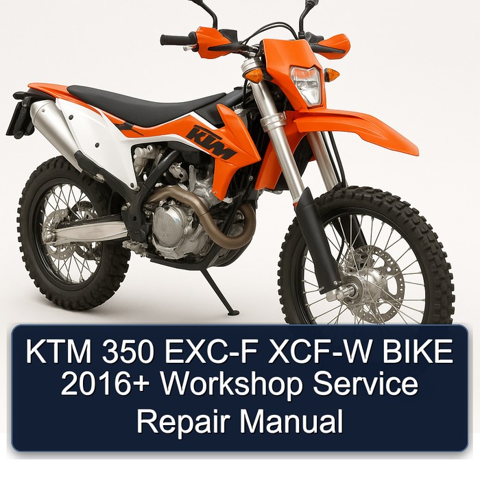 KTM 350 EXC-F XCF-W BIKE 2016+ Workshop Manual de servicio y reparación