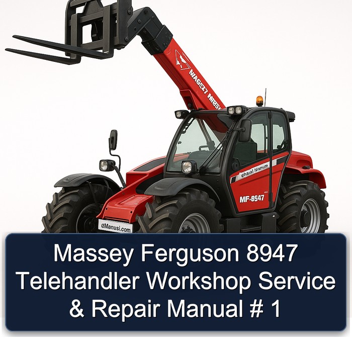 Massey Ferguson 8947 Telehandler Workshop Service & Repair Manual # 1 