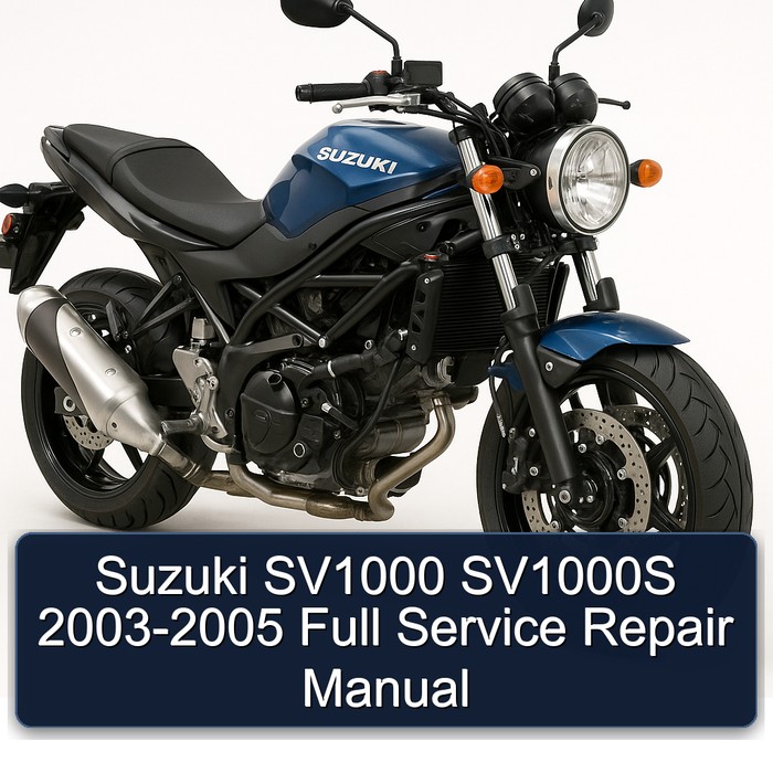 Suzuki SV1000 SV1000S 2003-2005 Full Manual de servicio y reparación