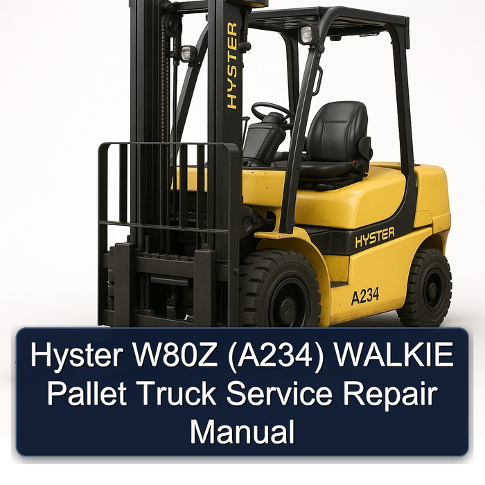 Hyster W80Z (A234) WALKIE Pallet Truck Service Repair Manual