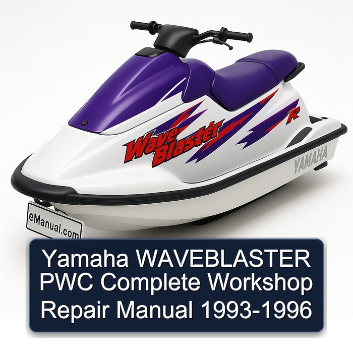 Yamaha WAVEBLASTER PWC Complete Workshop Repair Manual 1993-1996