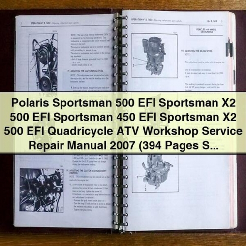 Polaris Sportsman 500 EFI, Sportsman X2 500 EFI, Sportsman 450 EFI Quadricycle ATV Workshop Service Repair Manual (2007)